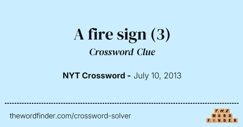 A fire sign crossword clue image