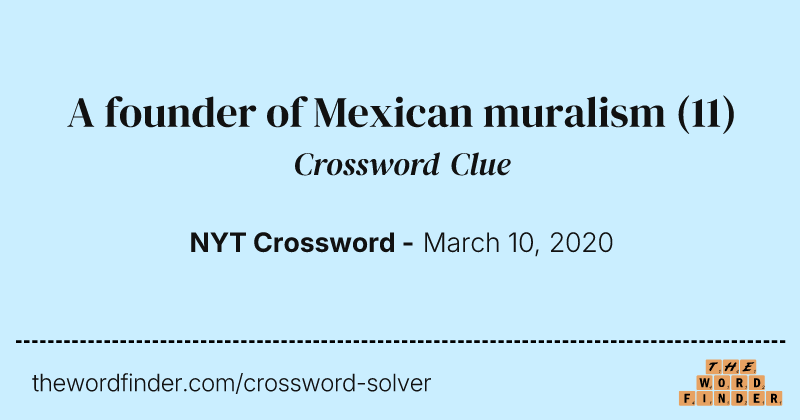 A founder of Mexican muralism crossword clue image
