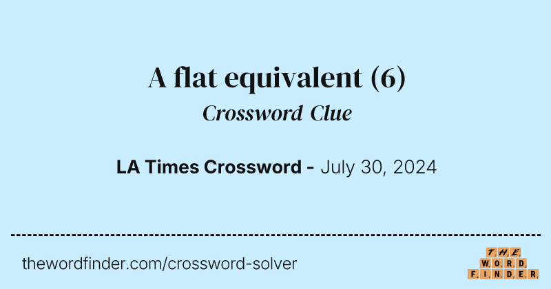 A flat equivalent crossword clue image