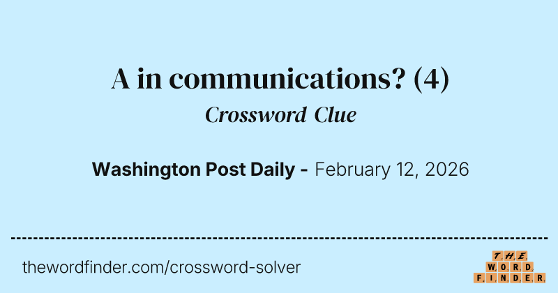 A in communications? crossword clue image