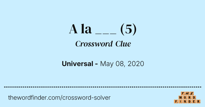 A la ___ crossword clue image