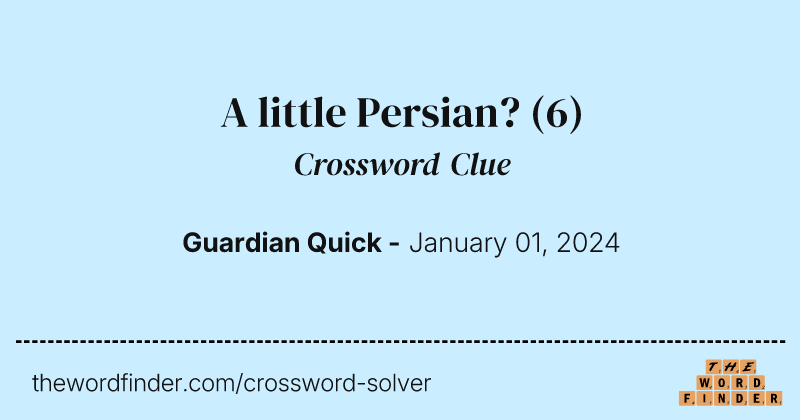 A little Persian? crossword clue image