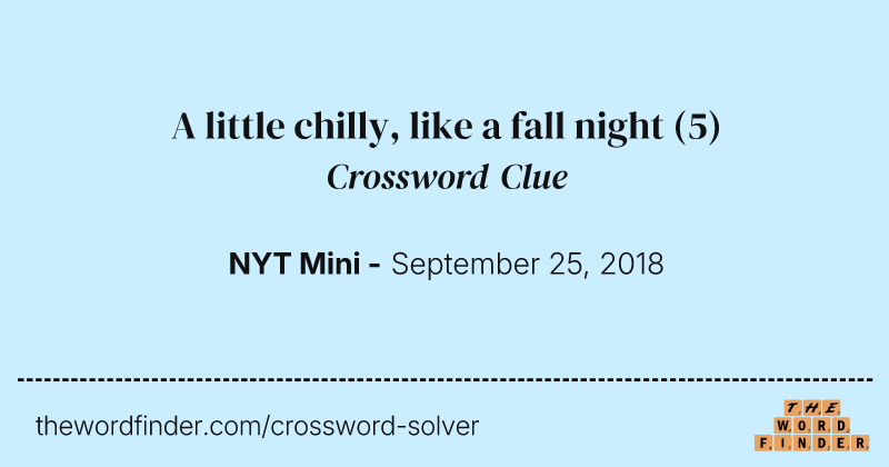 A little chilly, like a fall night crossword clue image
