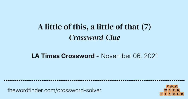 A little of this, a little of that crossword clue image