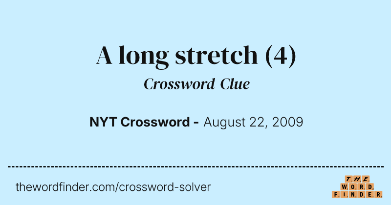 A long stretch crossword clue image