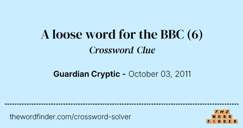 A loose word for the BBC crossword clue image