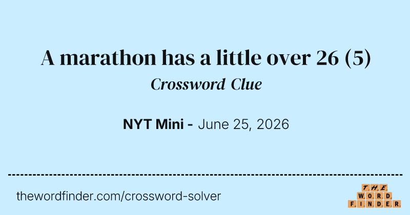 A marathon has a little over 26 crossword clue image