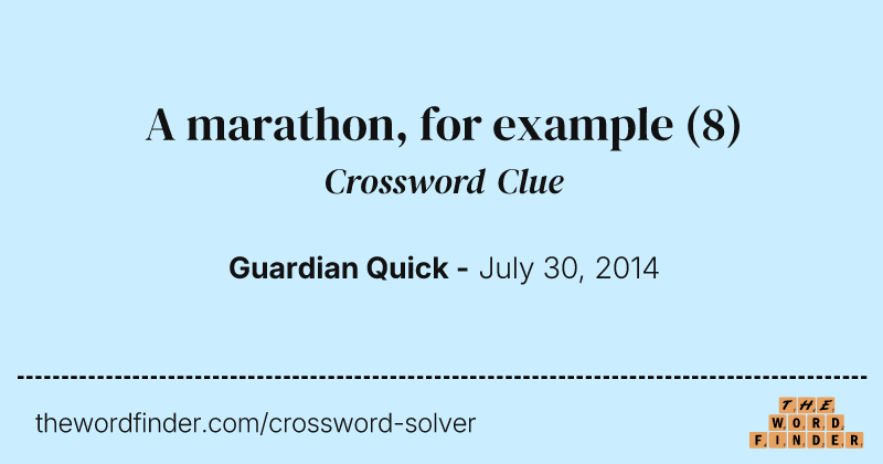 A marathon, for example crossword clue image