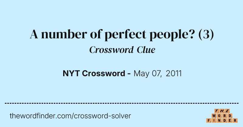 A number of perfect people? crossword clue image