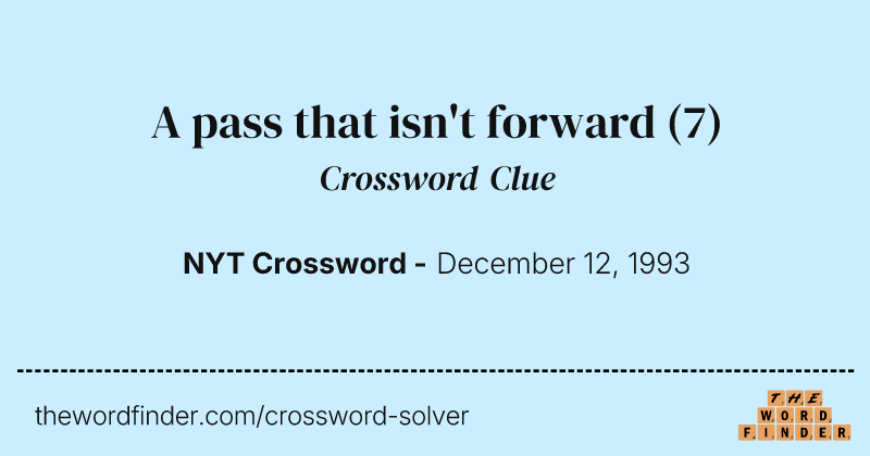 A pass that isn't forward crossword clue image