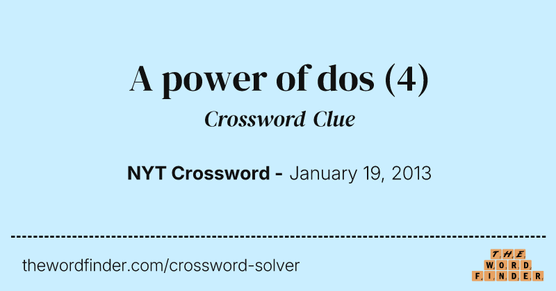 A power of dos crossword clue image