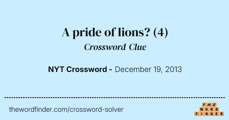 A pride of lions? crossword clue image