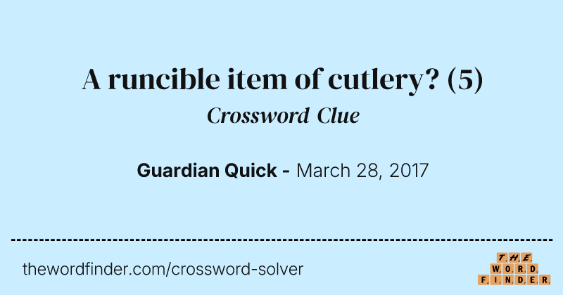 A runcible item of cutlery? crossword clue image