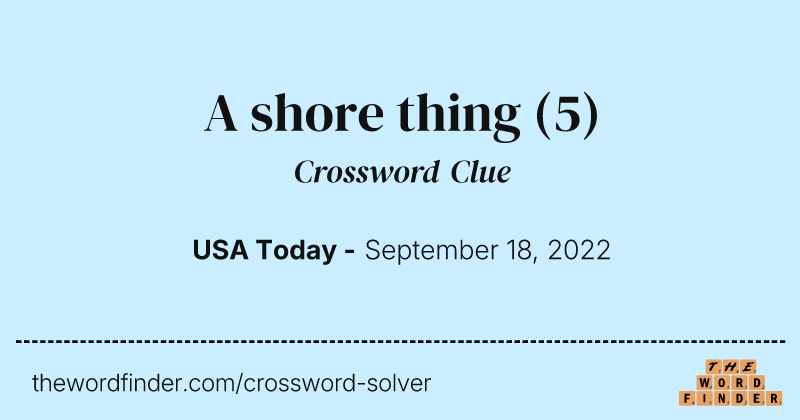 A shore thing crossword clue image