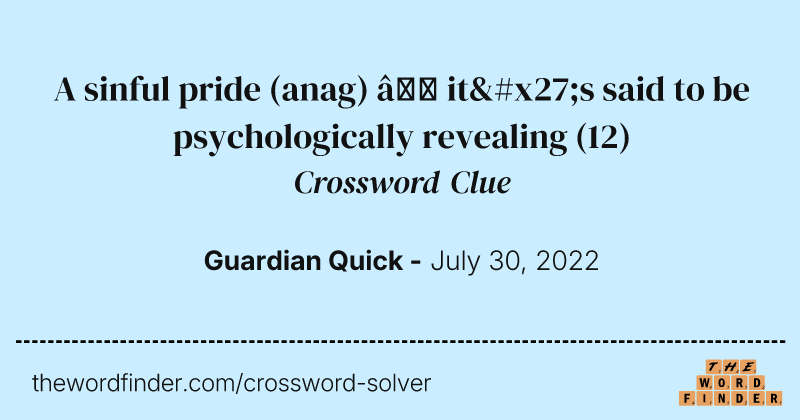 A sinful pride (anag) — it's said to be psychologically revealing crossword clue image