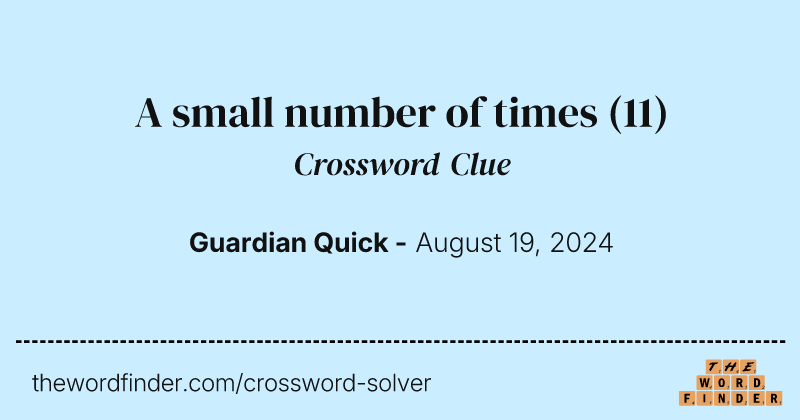 A small number of times crossword clue image