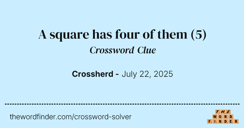 A square has four of them crossword clue image