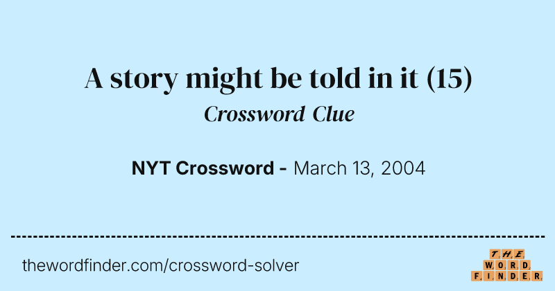 A story might be told in it crossword clue image