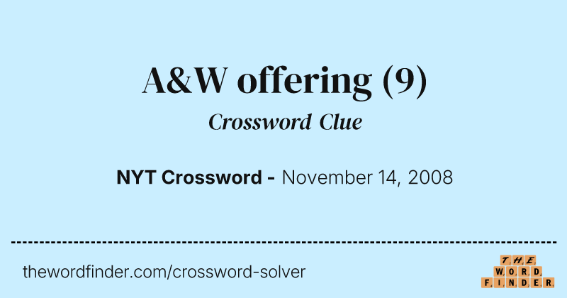 A&W offering crossword clue image