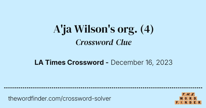 A'ja Wilson's org. crossword clue image
