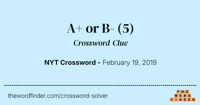 A+ or B- crossword clue image