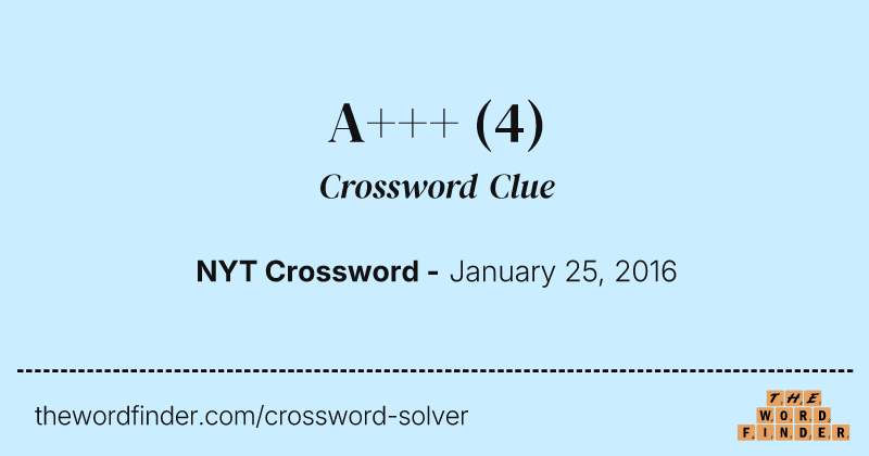 A+++ crossword clue image