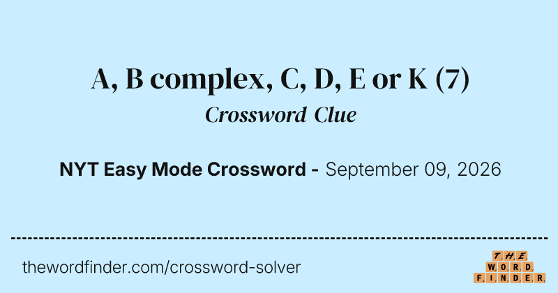 A, B complex, C, D, E or K crossword clue image