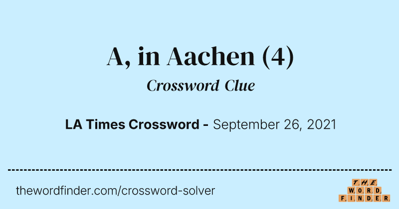A, in Aachen crossword clue image