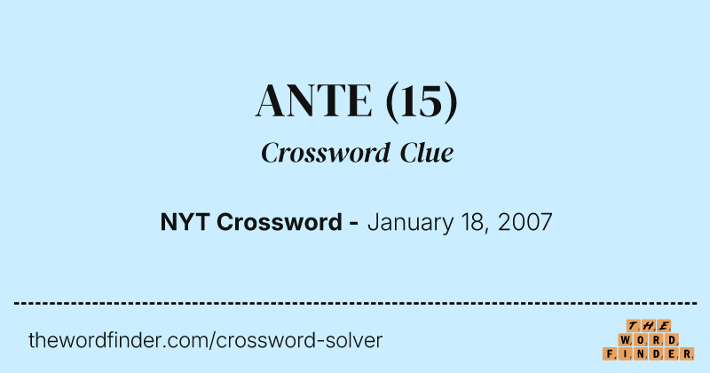 ANTE crossword clue image