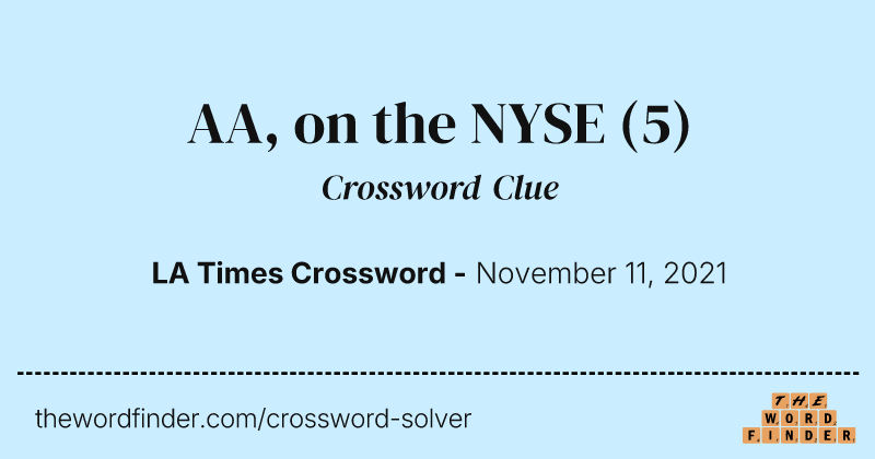 AA, on the NYSE crossword clue image