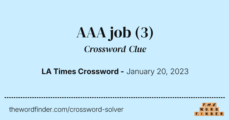 AAA job crossword clue image