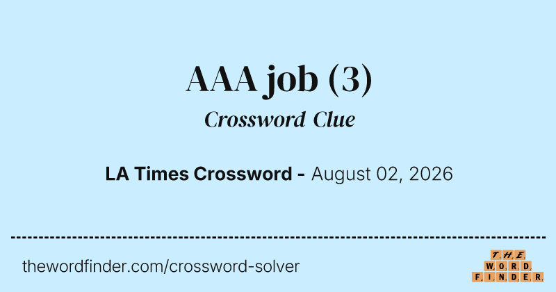 AAA job crossword clue image