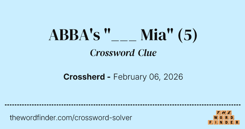 ABBA's "___ Mia" crossword clue image