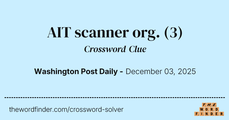 AIT scanner org. crossword clue image