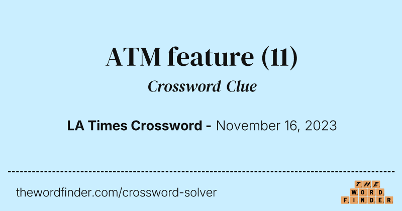 ATM feature crossword clue image
