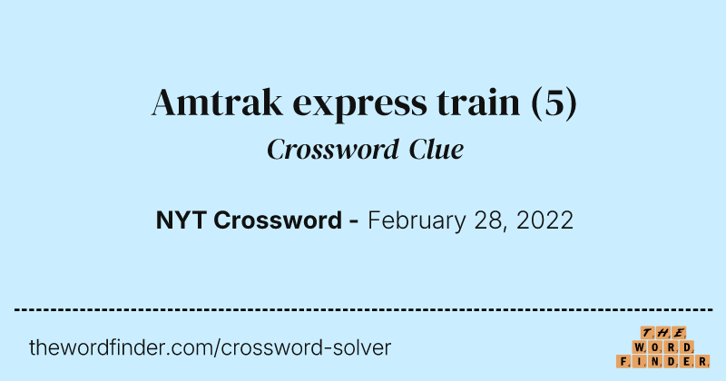Amtrak express train crossword clue image
