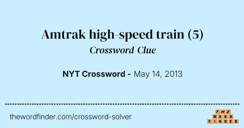 Amtrak high-speed train crossword clue image