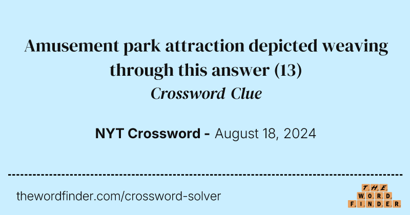 Amusement park attraction depicted weaving through this answer crossword clue image