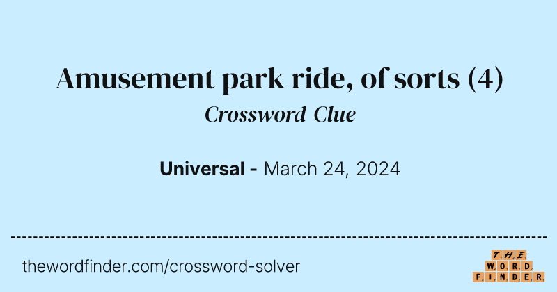 Amusement park ride, of sorts crossword clue image