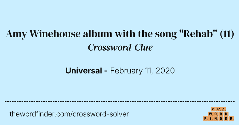 Amy Winehouse album with the song "Rehab" crossword clue image