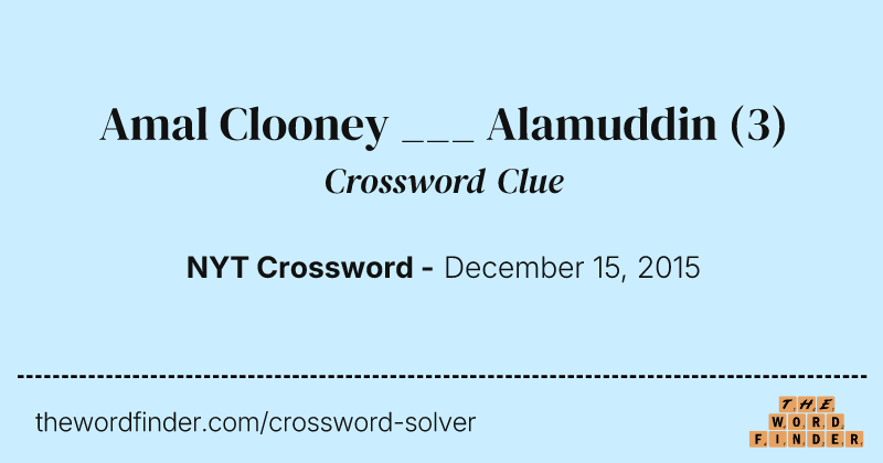Amal Clooney ___ Alamuddin crossword clue image