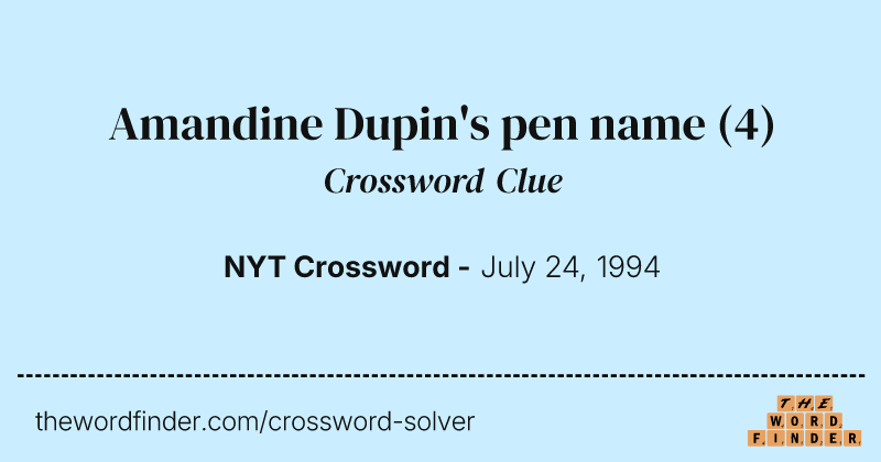 Amandine Dupin's pen name crossword clue image