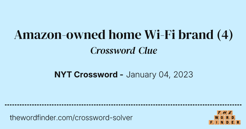 Amazon-owned home Wi-Fi brand crossword clue image