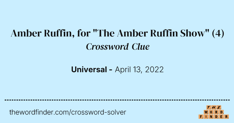 Amber Ruffin, for "The Amber Ruffin Show" crossword clue image