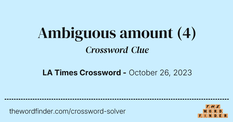 Ambiguous amount crossword clue image