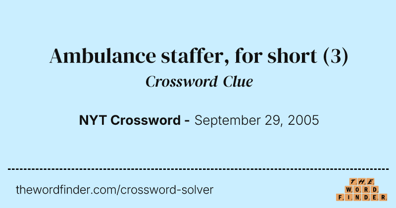 Ambulance staffer, for short crossword clue image