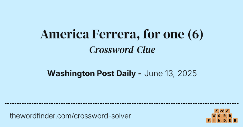 America Ferrera, for one crossword clue image