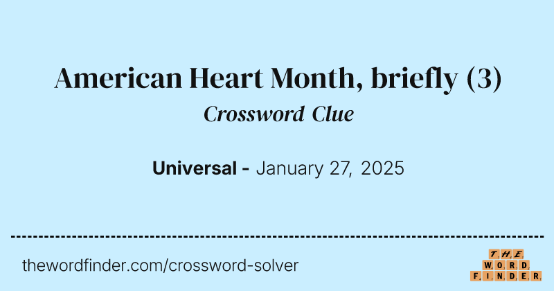 American Heart Month, briefly crossword clue image