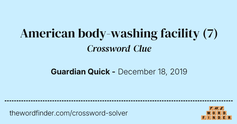 American body-washing facility crossword clue image