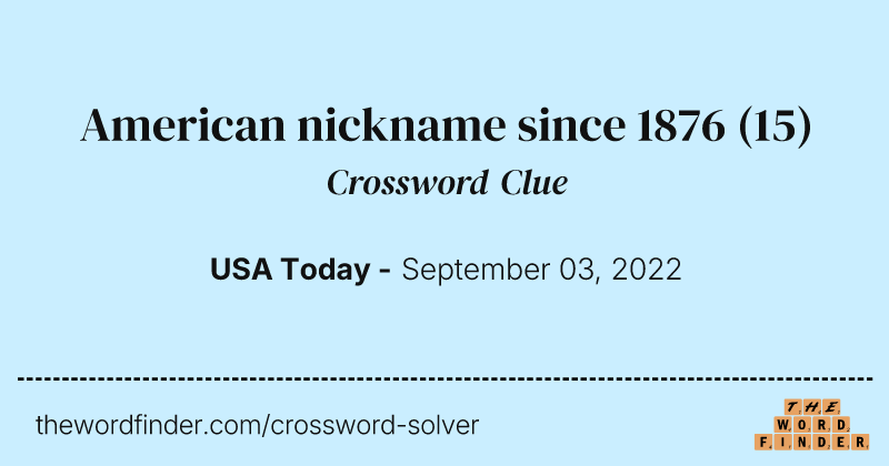 American nickname since 1876 crossword clue image